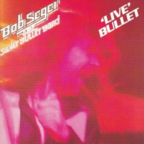 CD, Album, RE Bob Seger & The Silver Bullet Band* - Live Bullet