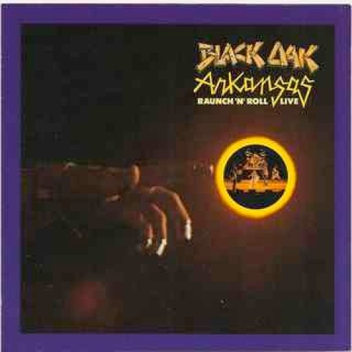 CD, Album, RE Black Oak Arkansas - Raunch 'N' Roll Live