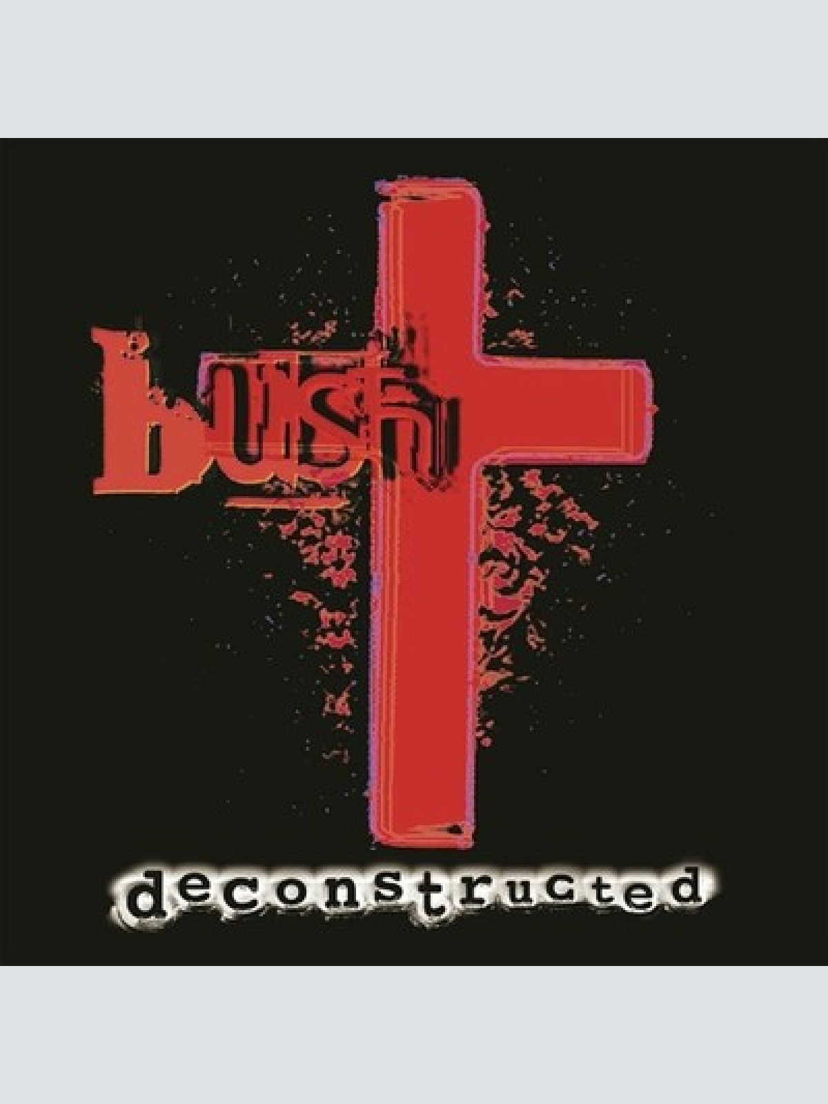 CD, Album, RE, RM Bush - Deconstructed
