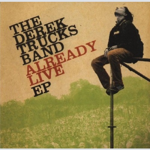CD, EP The Derek Trucks Band - Already Live EP