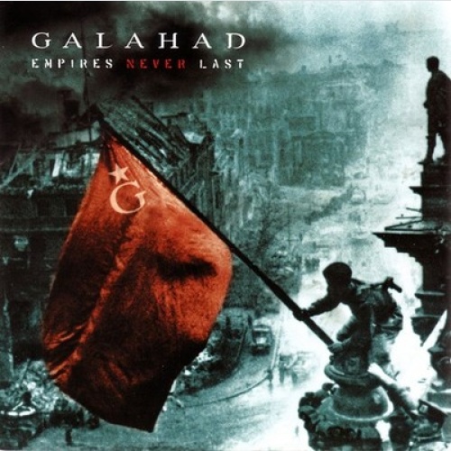 CD, Album Galahad - Empires Never Last