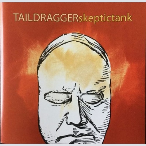 CD, Album Taildragger - skeptictank