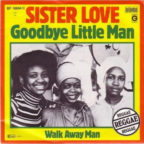 7", Single Sister Love (2) - Goodbye Little Man