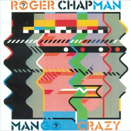 CD, Album Roger Chapman - Mango Crazy