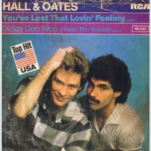 7", Single Hall & Oates* - You've Lost That Lovin' Feeling