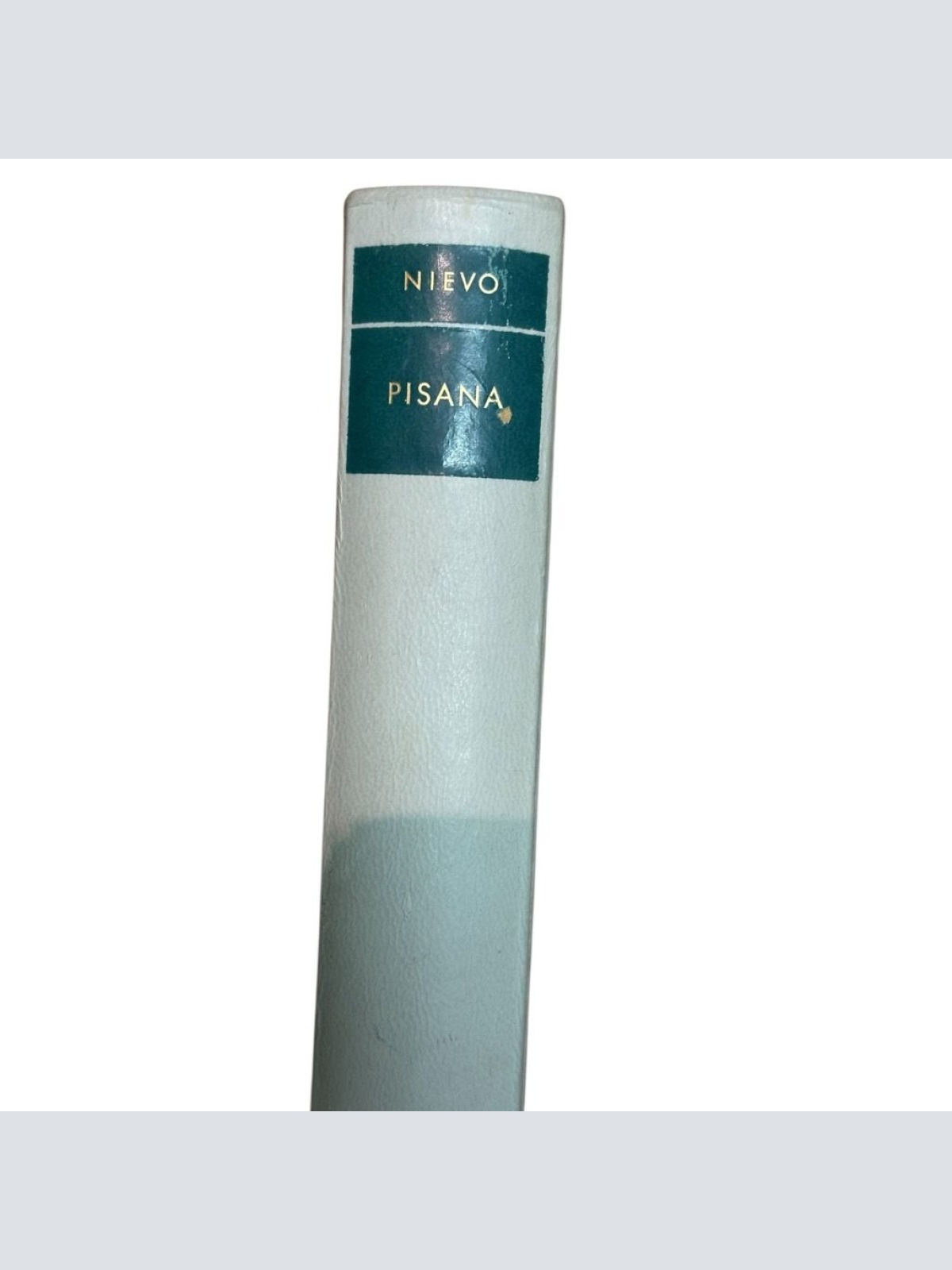 Pisana oder Die Bekenntnisse eines Achtzigjährigen. Roman. Nievo, Ippolito 19662