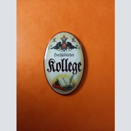 Nostalgie KuK Flaschenöffner Magnet Hochlöblicher Kollege