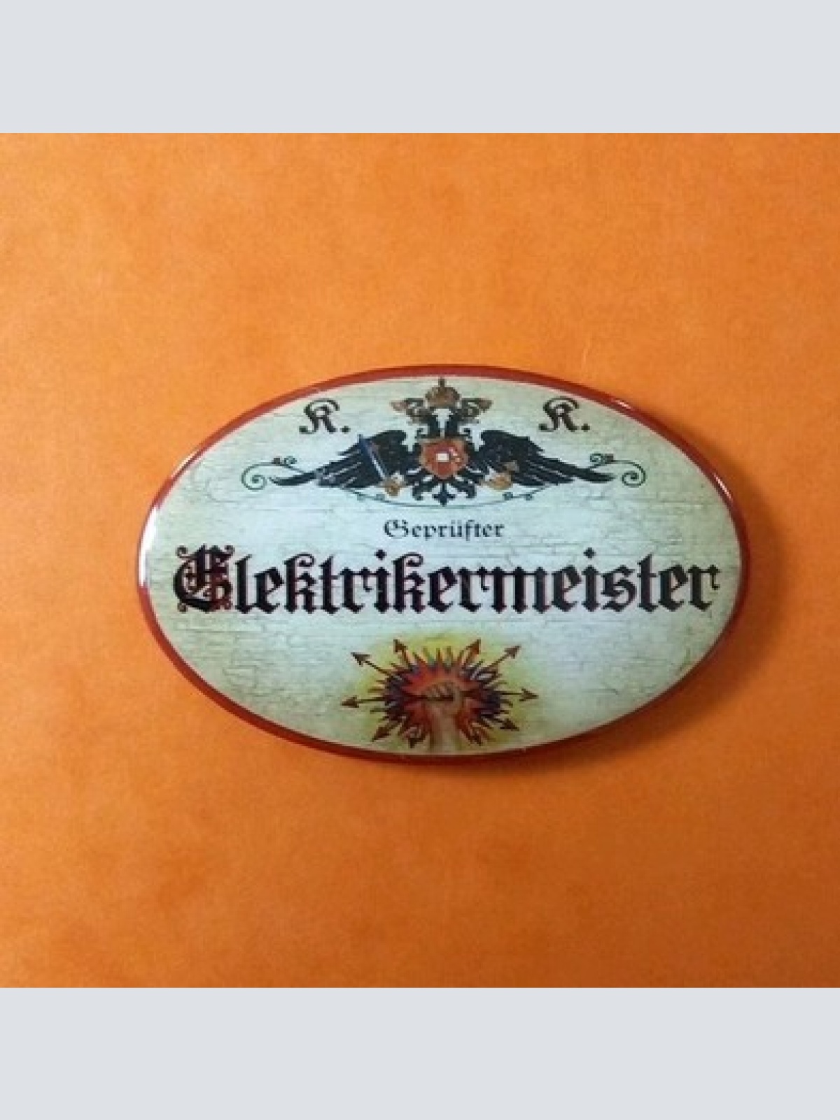 Nostalgie KuK Flaschenöffner Magnet Geprüfter Elektrikermeister