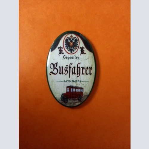 Nostalgie KuK Flaschenöffner Magnet Geprüfter Busfahrer