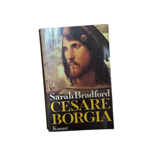 Cesare Borgia. Ein Leben in der Renaissance. e. Leben in d. Renaissance Bradford