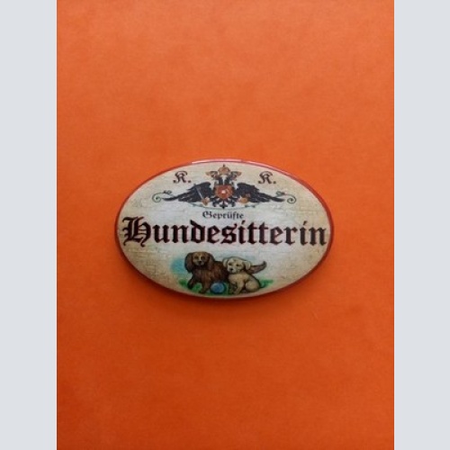 Nostalgie KuK Flaschenöffner Magnet Geprüfte Hundesitterin