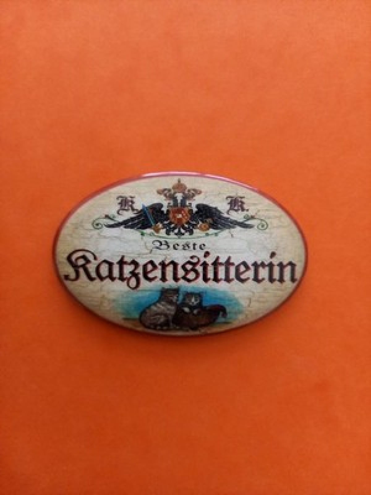 Nostalgie KuK Flaschenöffner Magnet Beste Katzensitterin