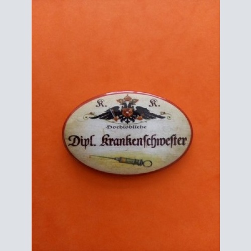 Nostalgie KuK Flaschenöffner Magnet Hochlöbliche  Dipl.Krankenschwester