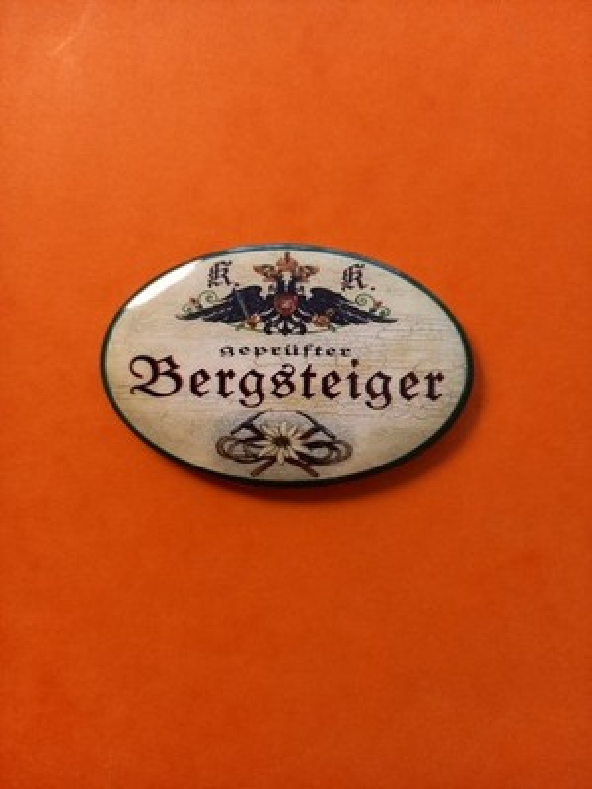 Nostalgie KuK Flaschenöffner Magnet Geprüfter Bergsteiger