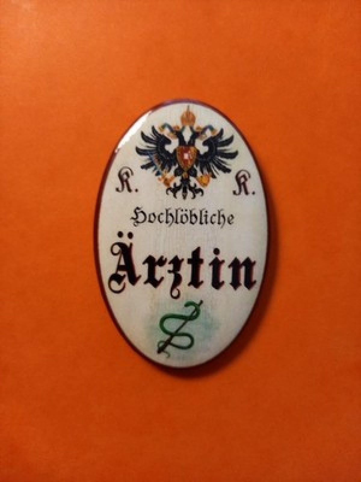 Nostalgie KuK Flaschenöffner Magnet Hochlöbliche Ärztin