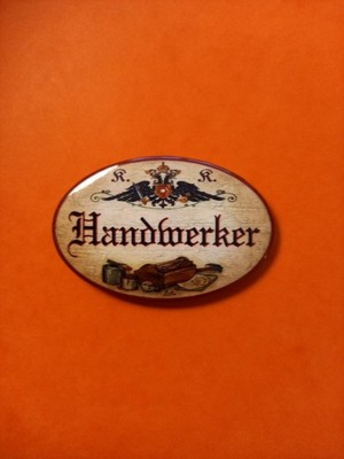 Nostalgie KuK Flaschenöffner Magnet Handwerker