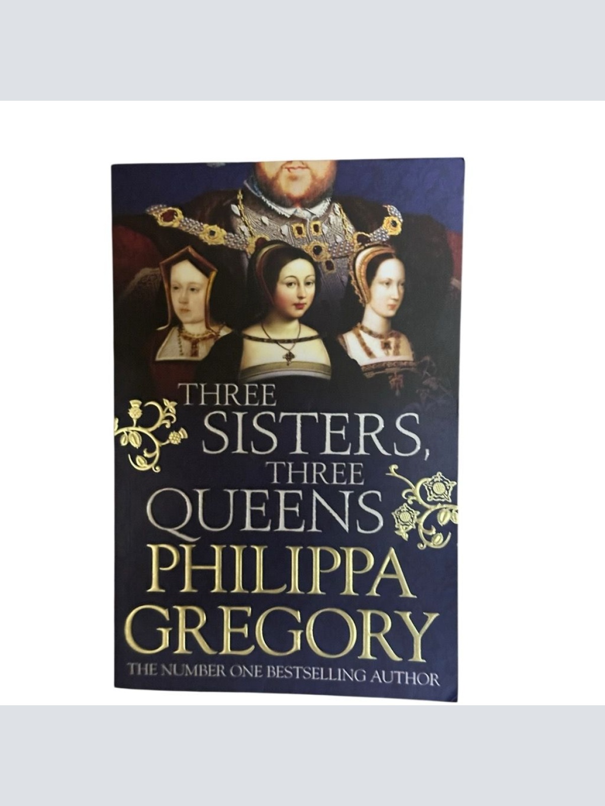 Three Sisters, Three Queens Gregory, Philippa: