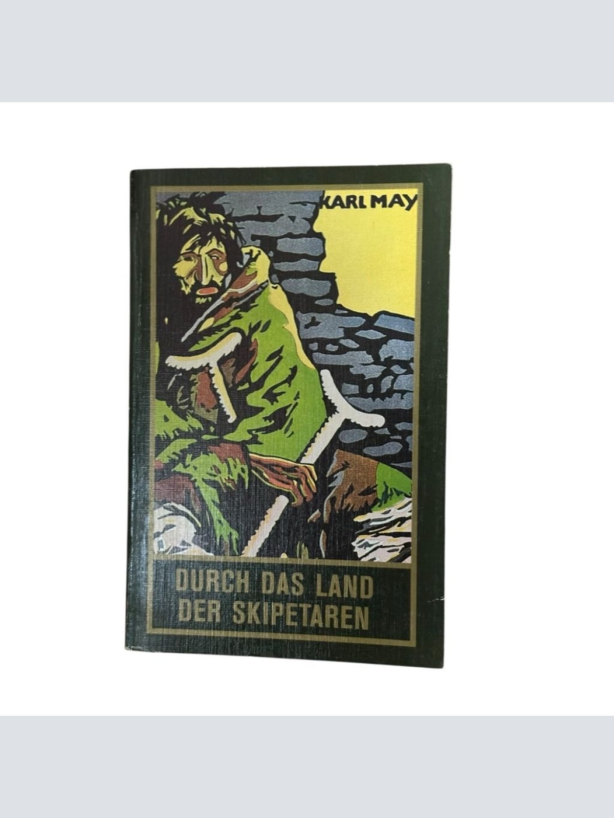 Durch das Land der Skipetaren [Taschenbuch] by Karl May Durch das Land der Skipe