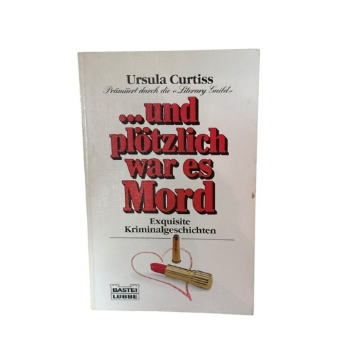 ...und plötzlich war es Mord (Allgemeine Reihe. Bastei Lübbe Taschenbücher) exqu
