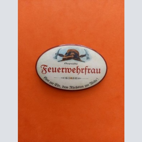 Nostalgie KuK Flaschenöffner Magnet Geprüfte Feuerwehrfrau Gott Zur Ehr