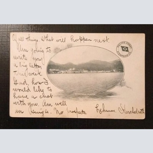 Ketchikan, Alaska / Pacific Coast Steamship Co. (um 1908) USA Gr K