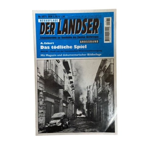 Der Landser Nr. 1071. Erlebnisberichte zur Geschichte des Zweiten Weltkrieges