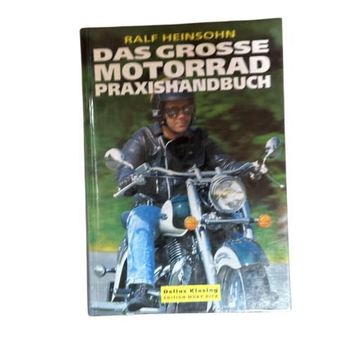 Das grosse Motorrad Praxis-Handbuch Ralf Heinsohn Heinsohn, Ralf: