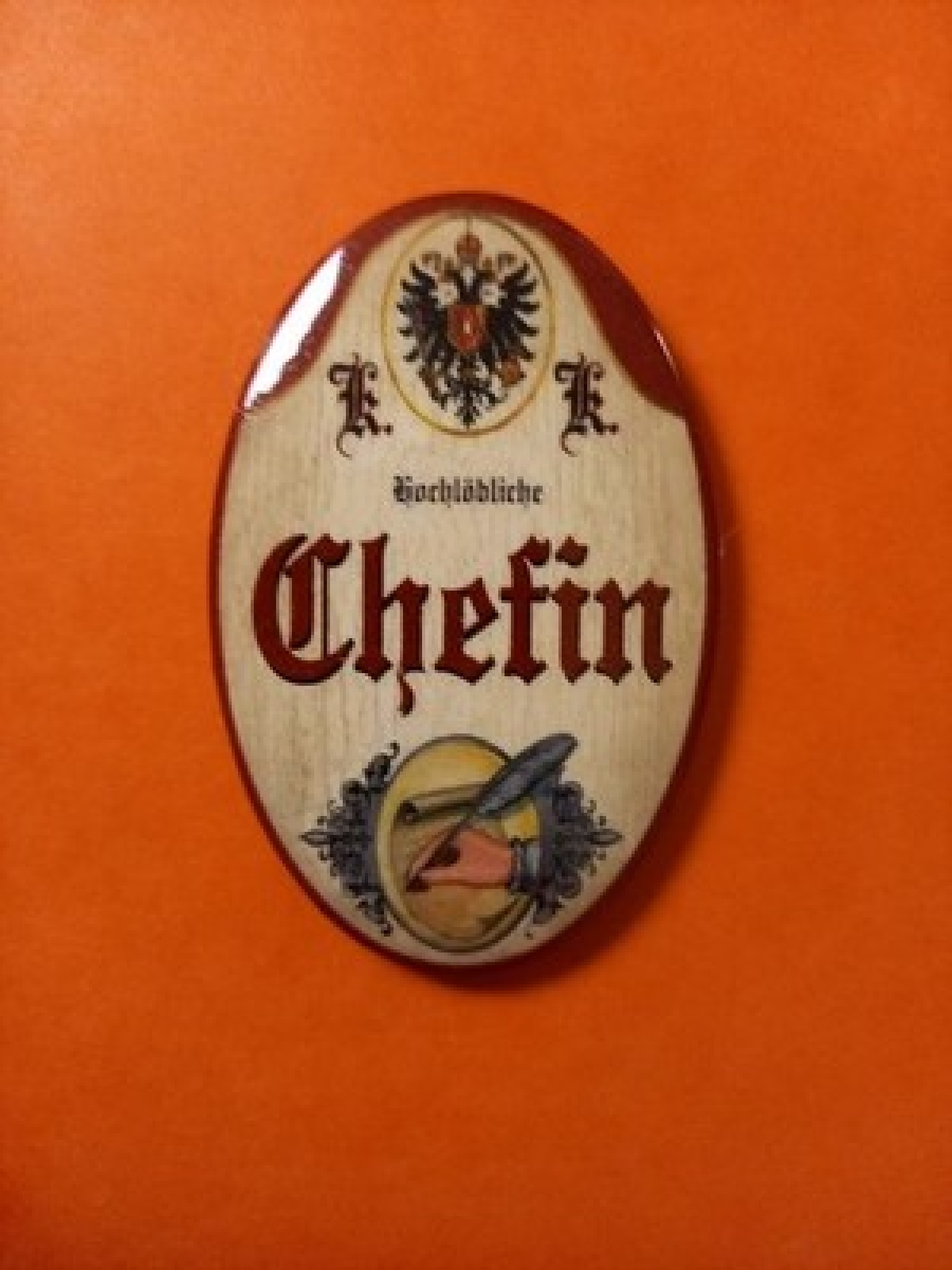 Nostalgie KuK Flaschenöffner Magnet Hochlöbliche Chefin