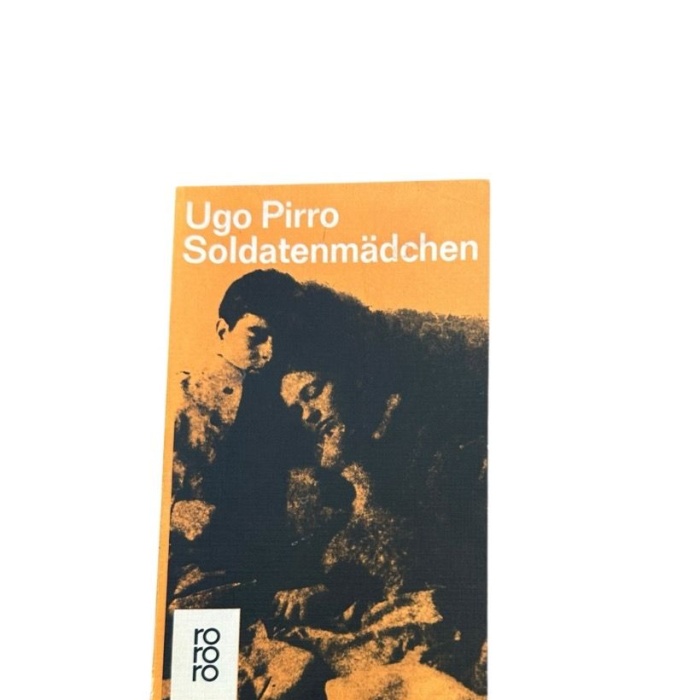Soldatenmädchen. Roman Ugo Pirro: