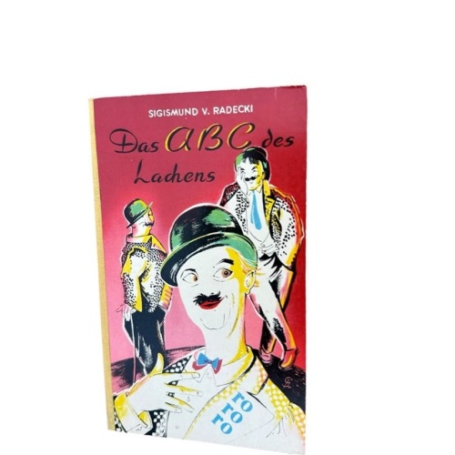 Das ABC des Lachens. Ein Anektdotenbuch zur Unterhaltung und Belehrung Sigismund