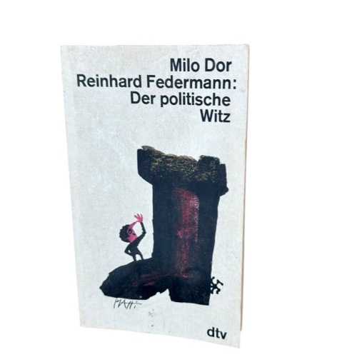 Richard Federmann. Der politische Witz DOR, MILO: