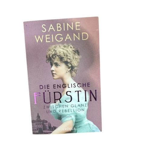 Die englische Fürstin: Zwischen Glanz und Rebellion zwischen Glanz und Rebellion
