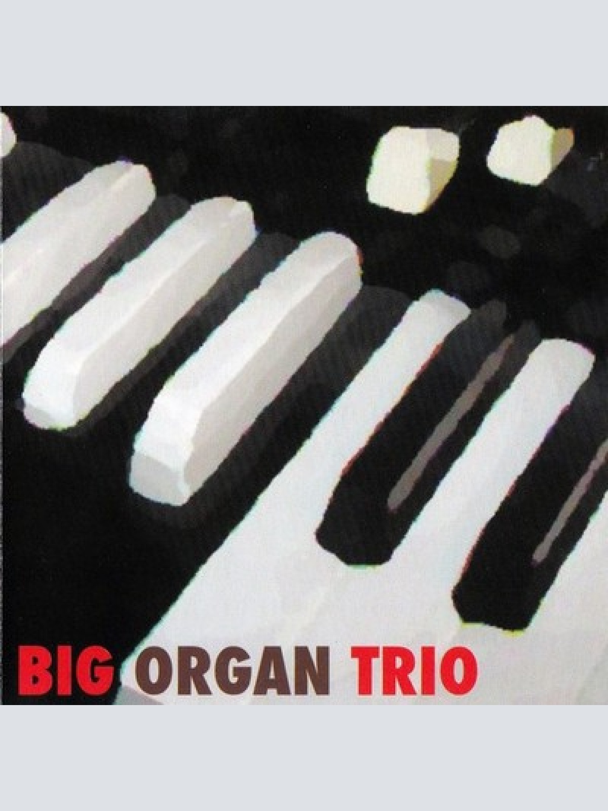 CD, Album Big Organ Trio - Big Organ Trio