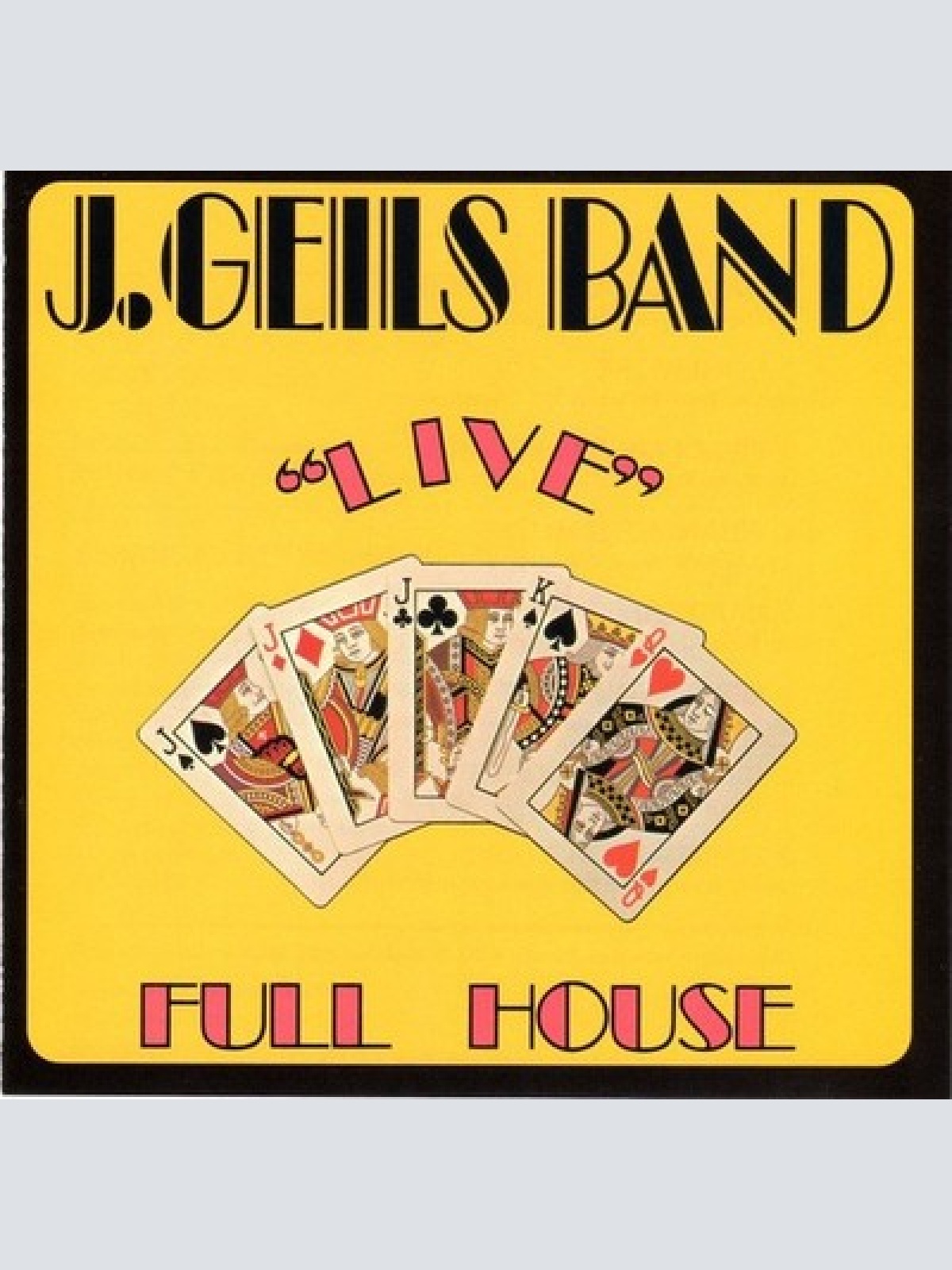 CD, Album, RE, RM The J. Geils Band - "Live" Full House