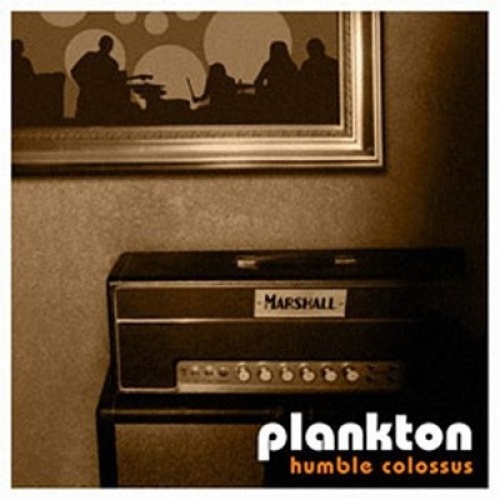 CD, Album Plankton (15) - Humble Colossus
