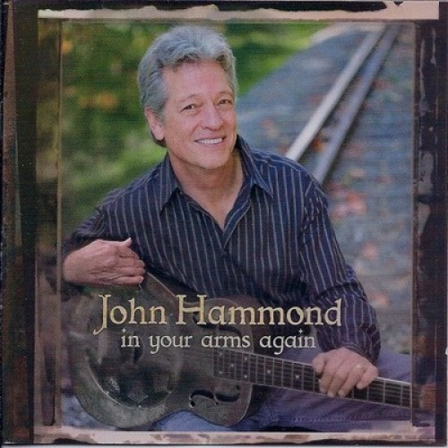 CD, Album John Hammond* - In Your Arms Again