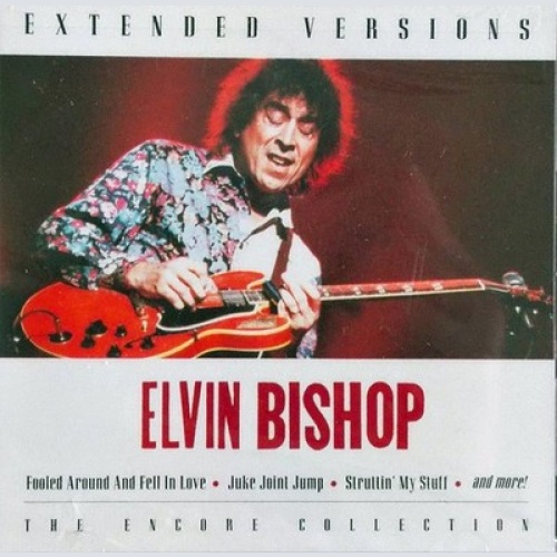 CD, Album Elvin Bishop - Extended Versions: The Encore Collection
