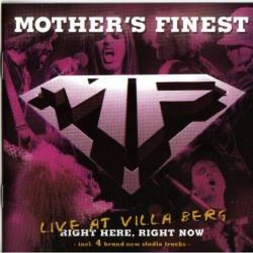 2xCD, Album Mother's Finest - Right Here, Right Now (Live At Villa Berg)