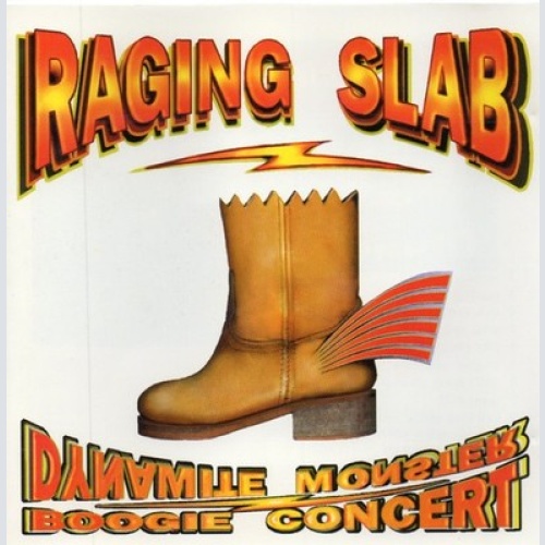 CD, Album Raging Slab - Dynamite Monster Boogie Concert