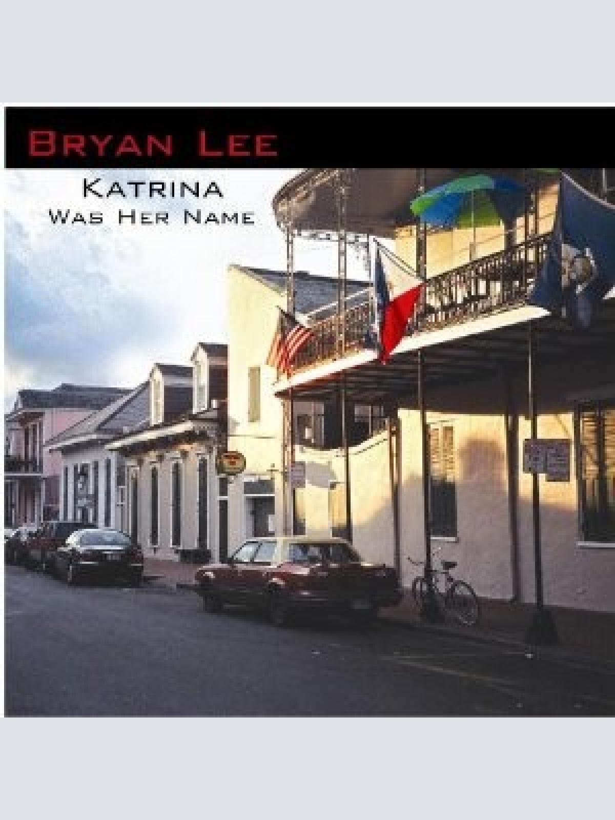 CD, Album Bryan Lee - Katrina Was  Her Name