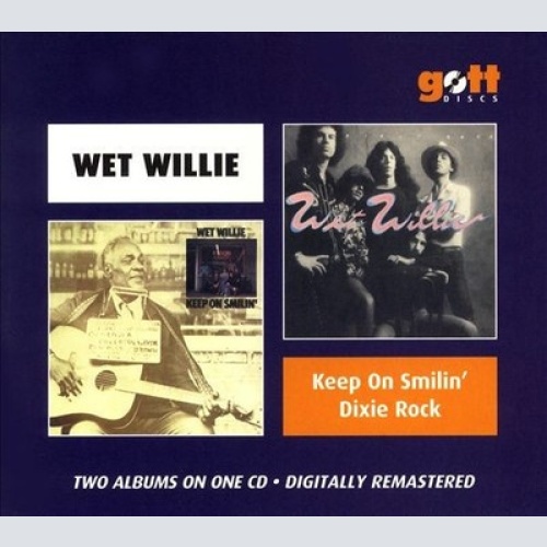 CD, Comp, RM Wet Willie - Keep On Smilin' / Dixie Rock