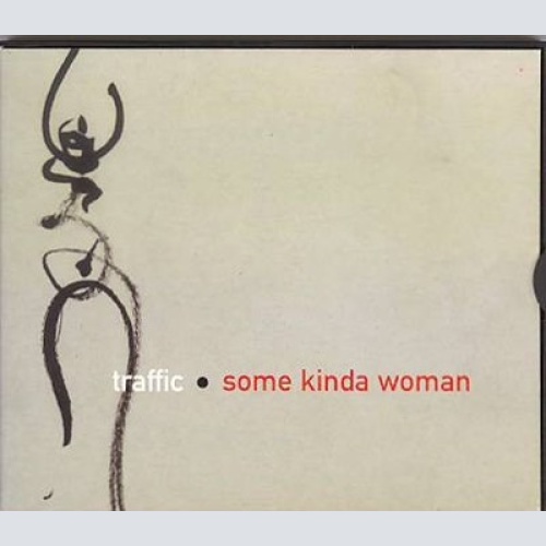 CD, Maxi Traffic - Some Kinda Woman