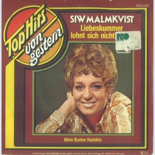 7", Single, RE Siw Malmkvist - Liebeskummer Lohnt Sich Nicht