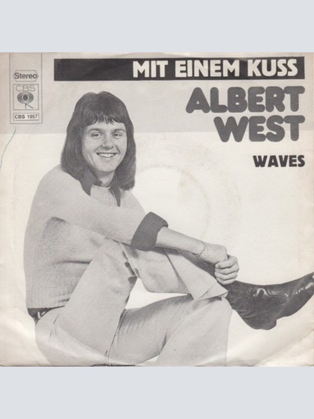 7", Single Albert West - Mit Einem Kuss