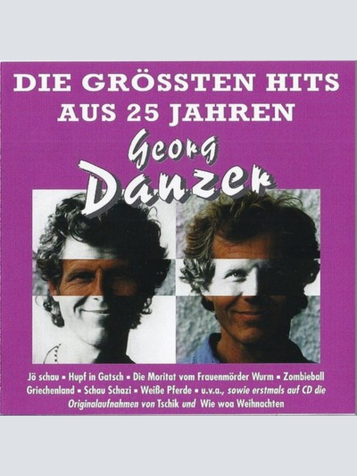 CD, Comp, RE Georg Danzer - Die Grössten Hits Aus 25 Jahren