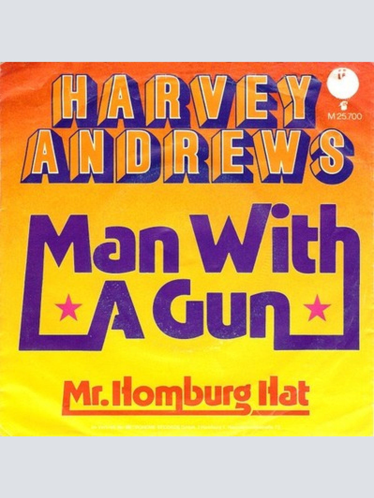 7", Single Harvey Andrews - Man With A Gun