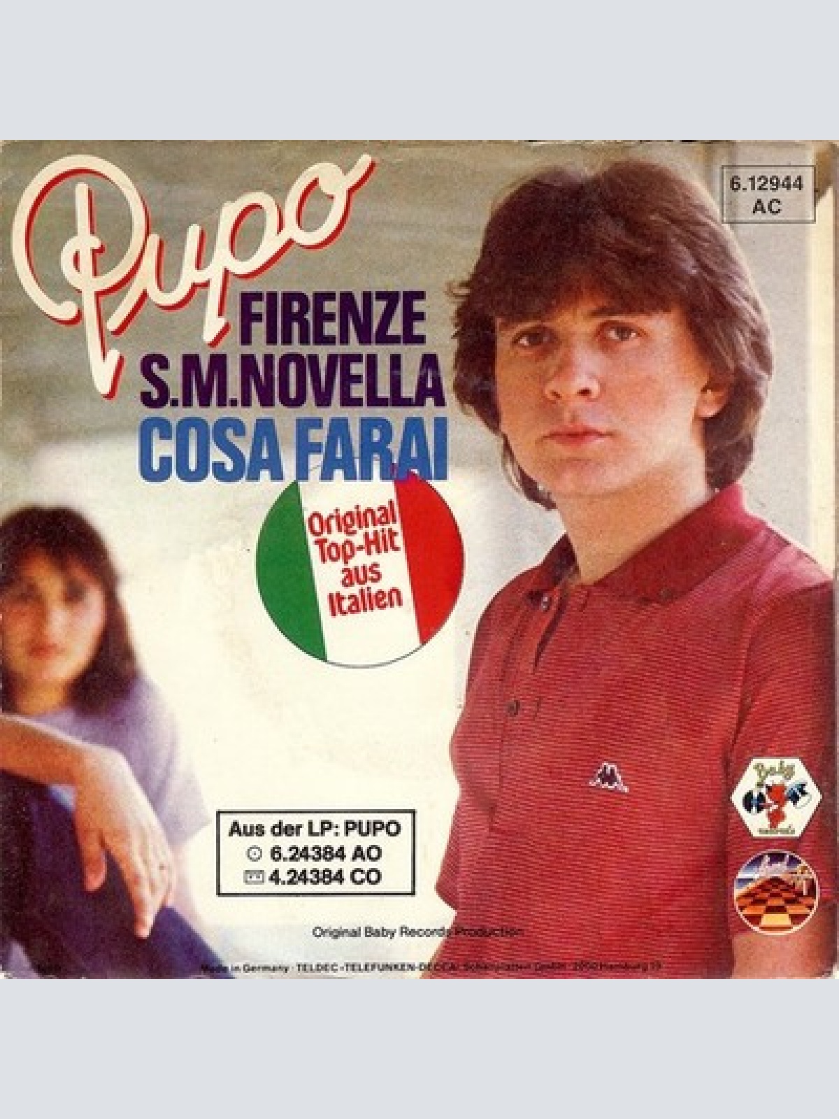 7", Single Pupo - Firenze S.M.Novella / Cosa Farai