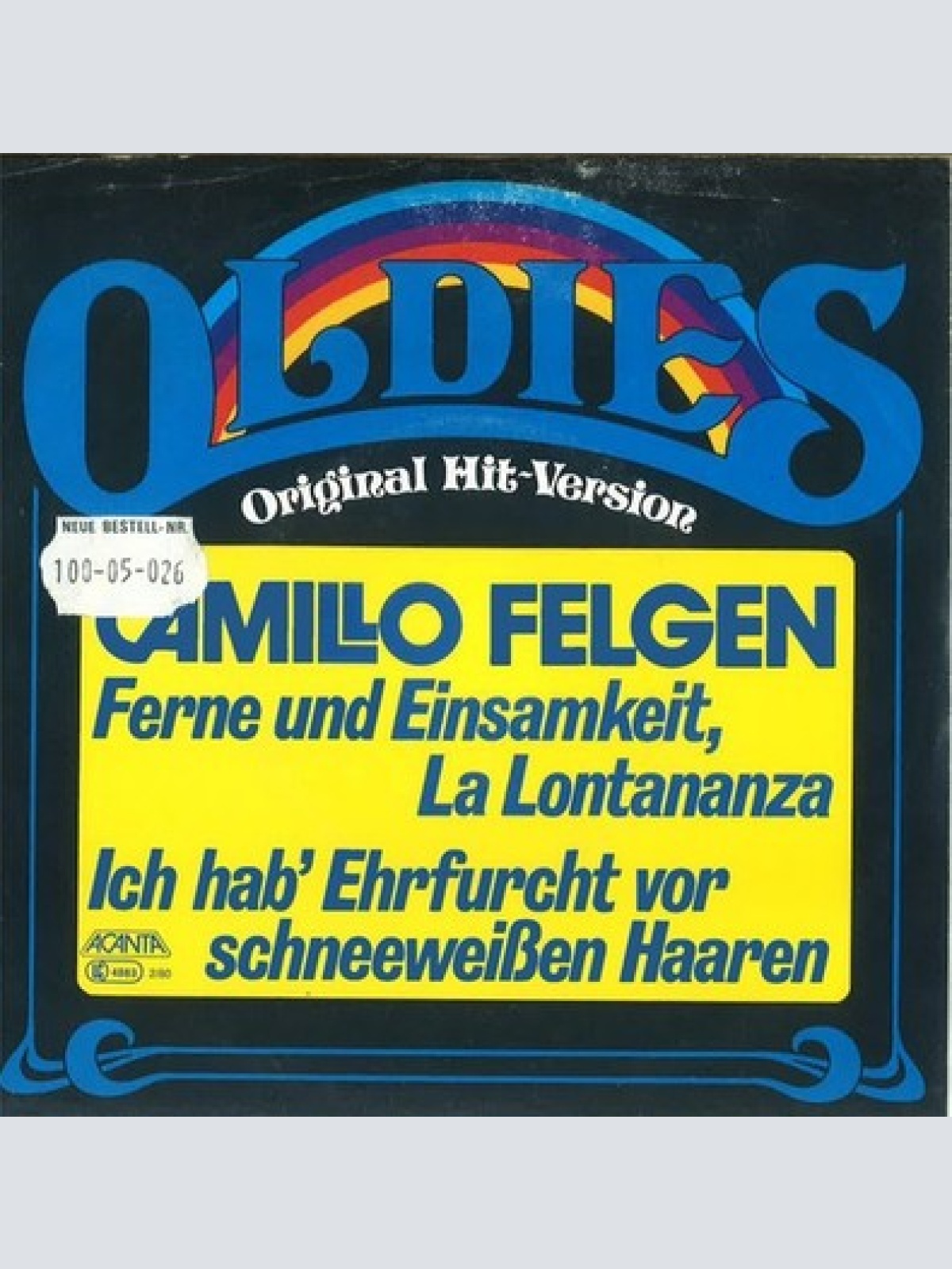 7", Single, RE Camillo Felgen - Ferne Und Einsamkeit / Ich Hab' Ehrfurcht Vor...