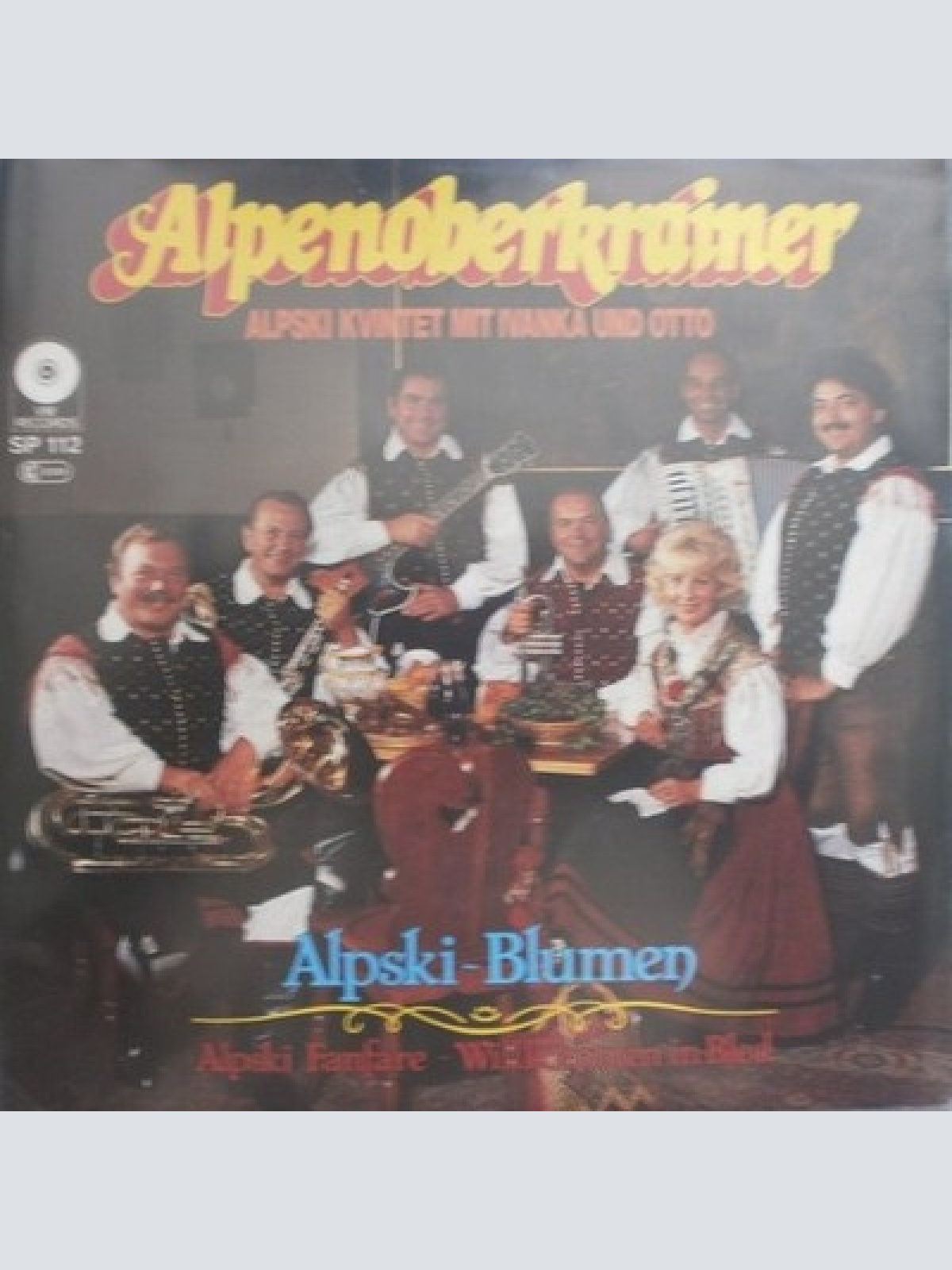 7", Single Alpenoberkrainer Mit Ivanka* Und Otto* - Alpski Blumen