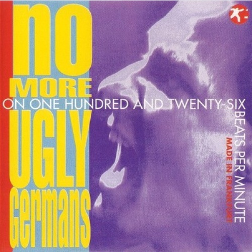 CD, Comp Various - No More Ugly Germans (On One Hundred And Twenty-Six Beats ...